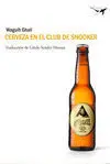 Cerveza en el Club de Snooker