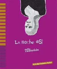 Noche Asi,La