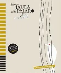 Hay una Jaula en Cada Pajaro +Cd