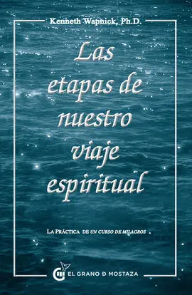 Las Etapas de nuestro Viaje Espiritual
