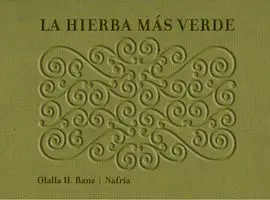 La Hierba Más Verde