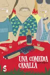 Una Comedia Canalla