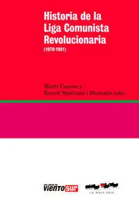 Historia de la Liga Comunista Revolucionaria (1970-1991)