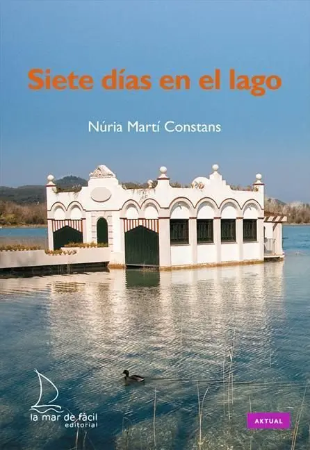 Siete Días en el Lago