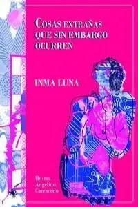 Cosas Extrañas que sin Embargo Ocurren