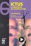 Ictus la Experiencia que Cambio mi Vida