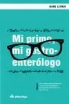 Mi Primo, mi Gastroenterólogo