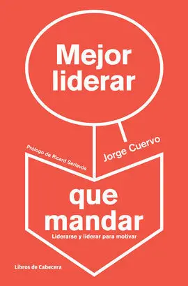 Mejor Liderar que Mandar
