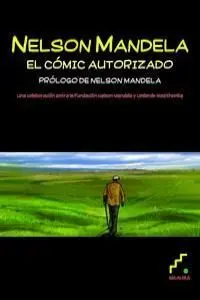 Nelson Mandela. El Cómic Autorizado