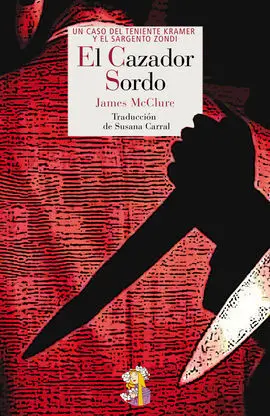 El Cazador Sordo