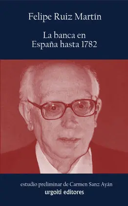 La Banca en España Hasta 1782