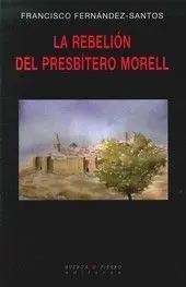 La Rebelión del Presbítero Morrell
