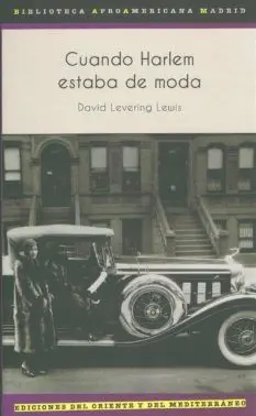 Cuando Harlem Estaba de Moda