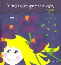 Y Dejó Escapar Sus Ojos