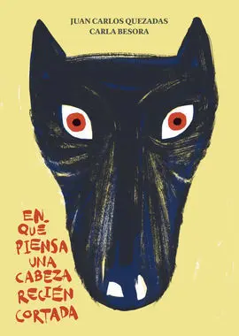 En qué Piensa una Cabeza Recién Cortada