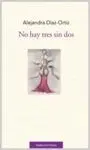No Hay Tres sin Dos