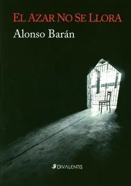 El Azar no se Llora