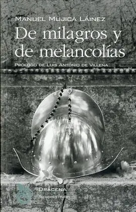 De Milagros y de Melancolias