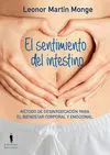 El Sentimiento del Intestino