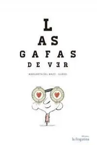 Las Gafas de Ver