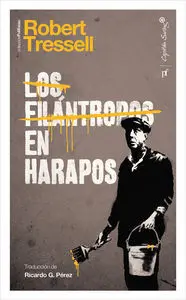 Los Filántropos en Harapos