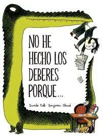 No He Hecho los Deberes Porque...