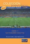El Juego Colectivo, Tomo 2: las Situaciones Colectivas