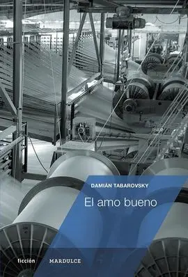 El Amo Bueno