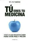 Tu Eres tu Medicina
