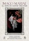 Imago Mariae Arte de Vestir Virgenes