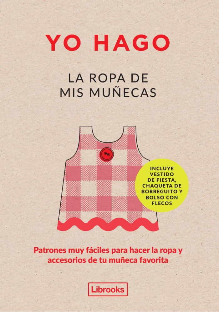 Yo Hago la Ropa de Mis Muñecas