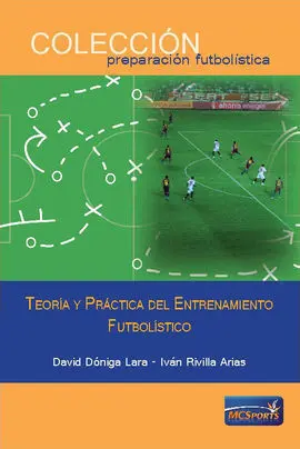 Teoría y Práctica del Entrenamiento Futbolístico