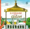 A Ciudade Dos Gatos
