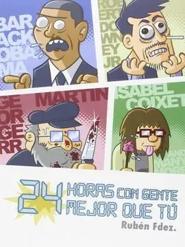 24 Horas con Gente Mejor que tu
