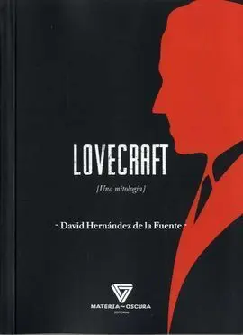 Lovecraft (Una Mitología)