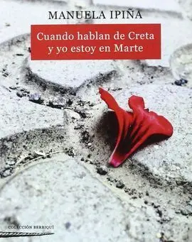Cuando Hablan de Creta y yo Estoy en Marte
