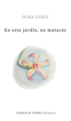En este Jardín, no Matarás