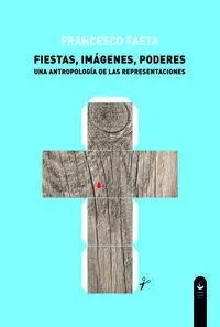 Fiestas, Imágenes, Poderes