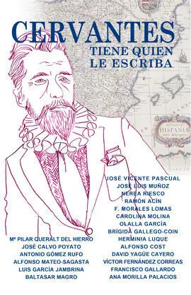Cervantes Tiene Quien le Escriba