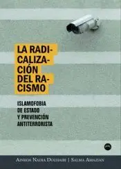 La Radicalización del Racismo