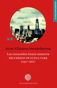 Los Rascacielos Tienen Memoria
