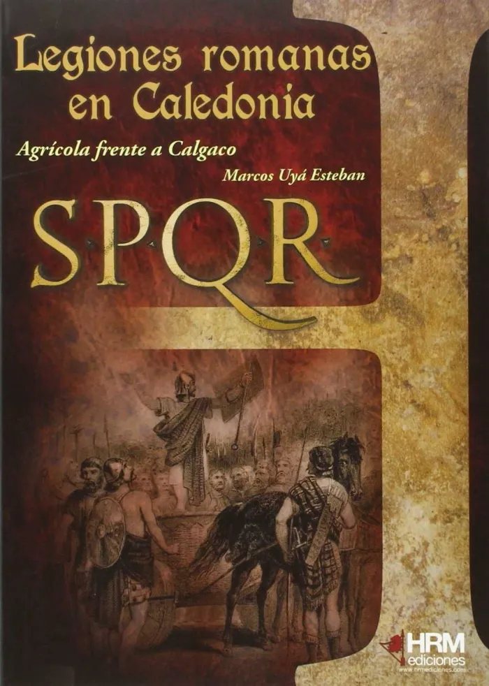 Las Legiones Romanas en Caledonia