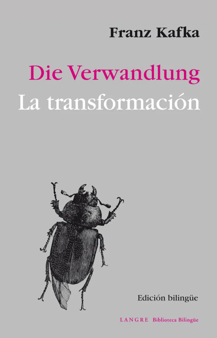 La Transformación / Die Verwandlung (Bilingüe)
