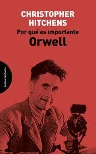 Por qué Es Importante Orwell