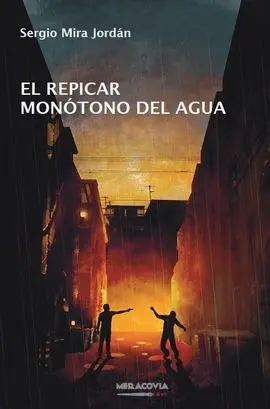 El Repicar Monotono del Agua