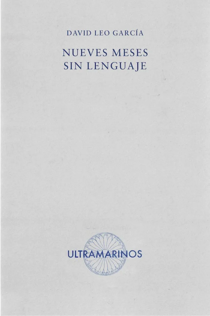 Nueve Meses sin Lenguaje
