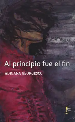 Al Principio Fue el Fin