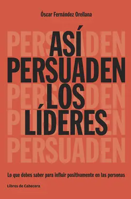Así Persuaden los Líderes