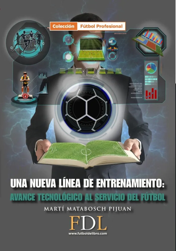 Una Nueva Línea de Entrenamiento. Avance Tecnológico Al Servicio del Fútbol.