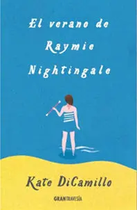 Verano de Raymie Nightingale, el
